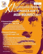 XI Ogólnopolski  Festiwal im. Jonasza Kofty "Moja Wolności" 2017