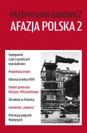 Premiera Afazji polskiej 2 Przemysława Dakowicza