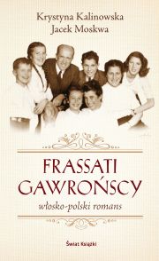 „Frassati Gawrońscy, włosko-polski romans”