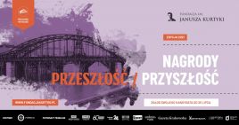 I Edycja Konkursu o Nagrody Przeszłość / Przyszłość - Wspólnie doceńmy inicjatywy promujące polską historię!