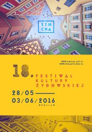Festiwal Kultury Żydowskiej SIMCHA po raz 18. we Wrocławiu - 28.05/3.06