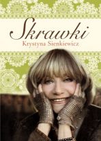 "Skrawki" Krystyny Sienkiewicz