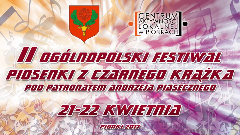 II Ogólnopolski Festiwal Piosenki z Czarnego Krążka pod honorowym patronatem Andrzeja Piasecznego