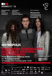 Projekt „Metropolis” w Polskim Radiu. Koncert i rejestracja płyty w Studiu Lutosławskiego