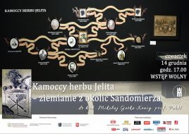Wykład "Kamoccy herbu Jelita - ziemianie z okolic Sandomierza"
