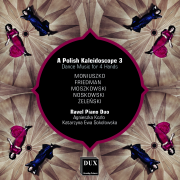 Najnowszy album Ravel Piano Duo w wyjątkowej serii A Polish Kaleidoscope.
