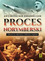 „Proces norymberski. Trzecia Rzesza przed sądem”  – nowe polskie wydanie w siedemdziesiątą rocznicę wydarzenia