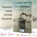 Droga do Rio. Historie polskich emigrantów
