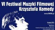 vi-festiwal-muzyki-filmowej-krzysztofa-komedy