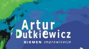artur-dutkiewicz-trio--niemen-improwizacje