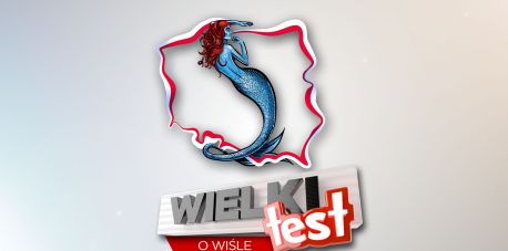 Rozwiąż „Wielki Test o Wiśle”