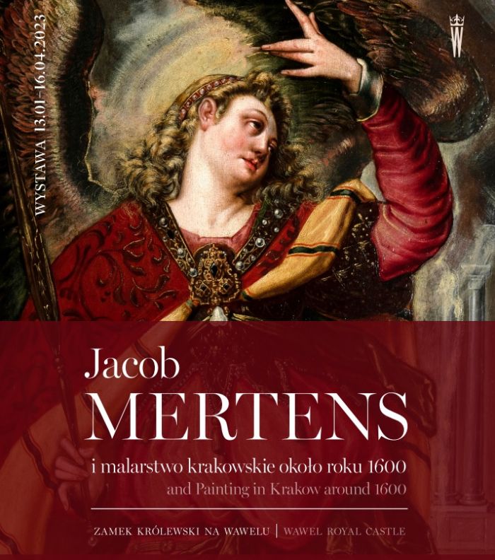 Z Niderlandów do Krakowa. Wybitne dzieła Jacoba Mertensa na Zamku