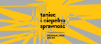 Nabór do udziału w laboratoriach tańca współczesnego w ramach projektu „Taniec i Niepełnosprawność: przekraczanie granic”