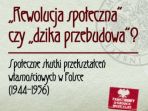 Konferencja IPN w Lublinie: „Rewolucja społeczna” czy „dzika przebudowa”?