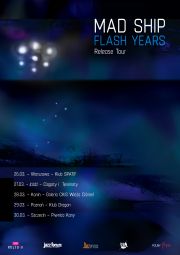 MAD SHIP – „Flash Years” – premiera płyty i trasa koncertowa.