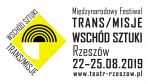 Międzynarodowy Festiwal TRANS/MISJE – Wschód Sztuki Rzeszów-Batumi-Odessa-Wilno