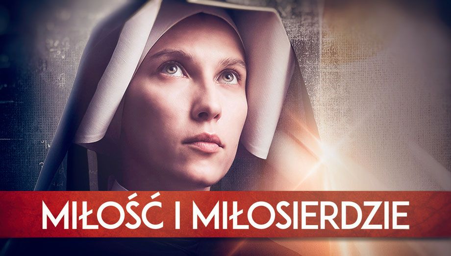 Miłość i miłosierdzie - filmy fabularne, Oglądaj na TVP VOD