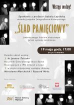 Spotkanie z profesor Izabelą Łapińską autorką projektu fotograficzno-historycznego „Ślad pamięciowy”.
