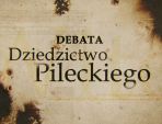 „Dziedzictwo  Pileckiego” – debata  w TVP  Historia