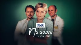 „Na dobre i na złe”. Wróć do początków serialu i oglądaj odcinki w nowym kanale FAST. Fot. TVP