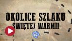 Okolice Szlaku Świętej Warmii