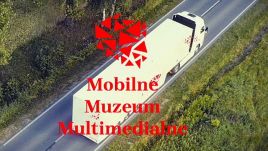 Mobilne Muzeum Multimedialne odwiedzi łącznie 56 miast w całej Polsce (fot. KPRP)
