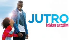 Jutro będziemy szczęśliwi