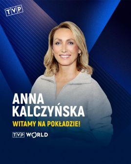 Do TVP World dołącza Anna Kalczyńska