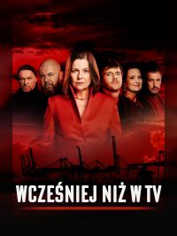 WCZEŚNIEJ NIŻ W TV