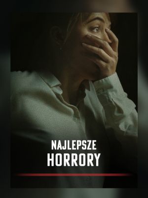 NAJLEPSZE HORRORY ONLINE