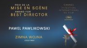 pawel-pawlikowski-najlepszym-rezyserem-w-cannes