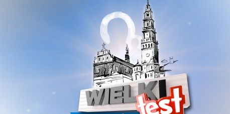 Rozwiąż „Wielki Test o Jasnej Górze”